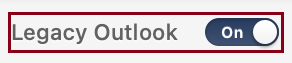 Legacy Outlook button on a Mac with the switch toggled to On.