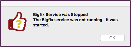 message that BigFix service was stopped