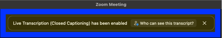 ZoomLive Transcription enabled notification.