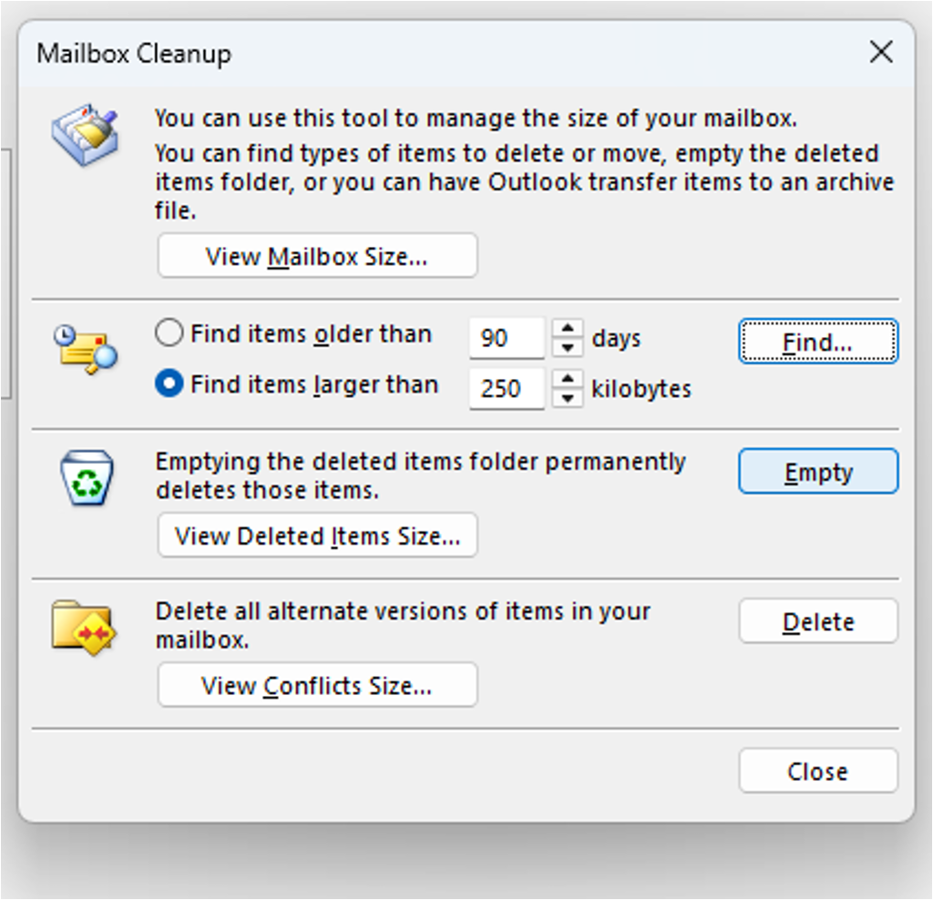 use mailbox cleanup for more precise control over what you delete
