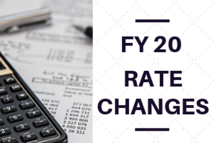 FY 20 Rate Changes